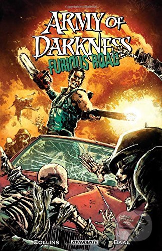 Army of Darkness: Furious Road