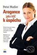 Arogance jako klíč k úspěchu