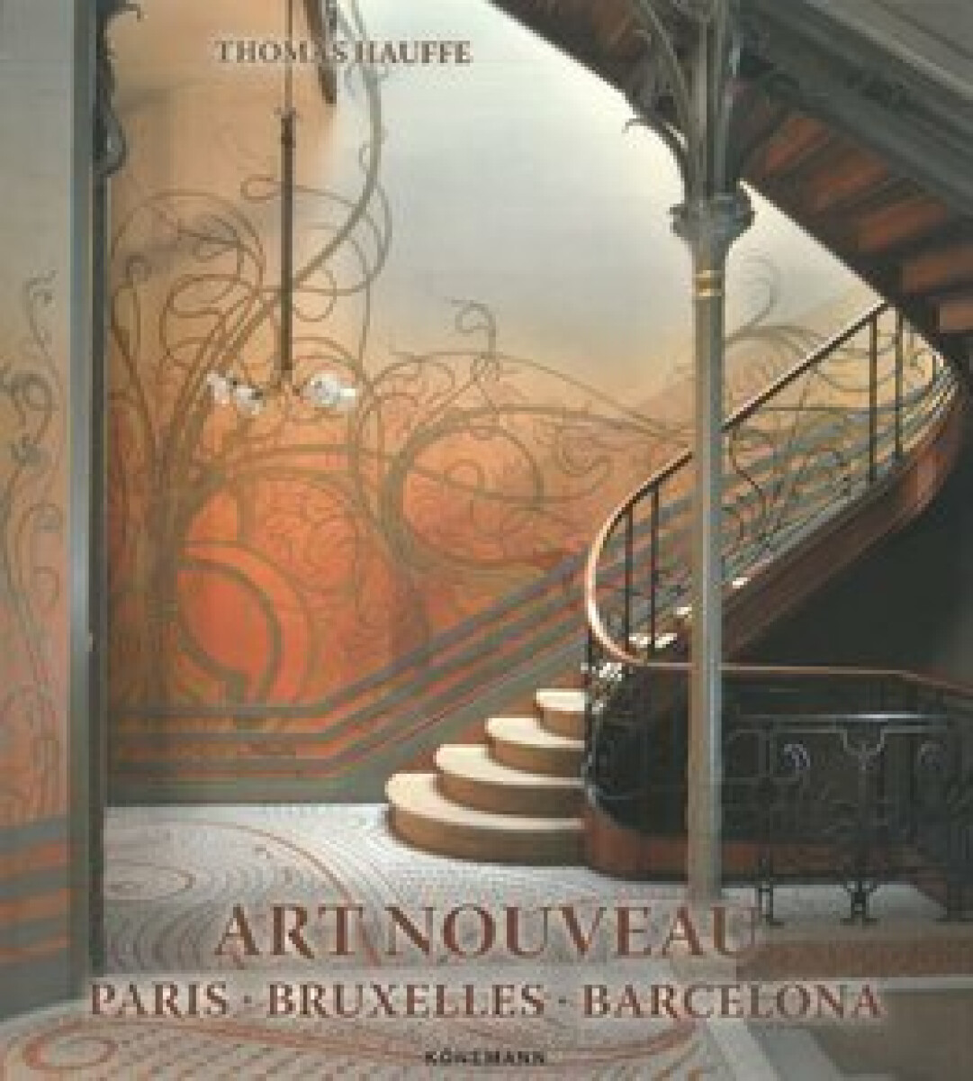 Art Nouveau: Paris, Bruxelles, Barcelona