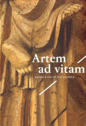 Artem ad vitam (Kniha k poctě Ivo Hlobila) - kniha z kategorie Malířství