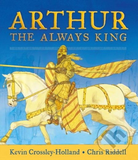 Arthur: The Always King