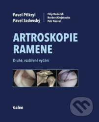 Artroskopie ramene (Druhé, rozšířené vydání)