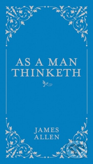 As a Man Thinketh