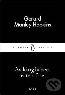 As kingfishers catch fire