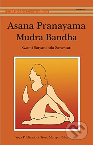 Asana, Pranayama, Mudra and Bandha