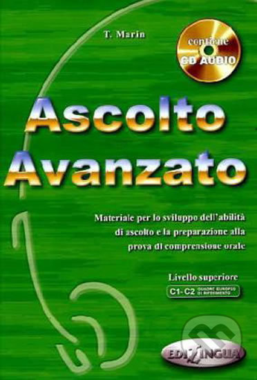 Ascolto Avanzo: Libro dello studente + CD Audio