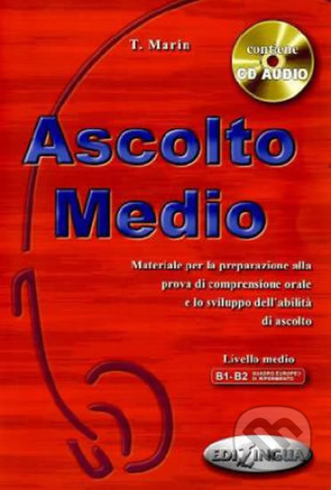 Ascolto Medio: Libro dello studente + CD Audio