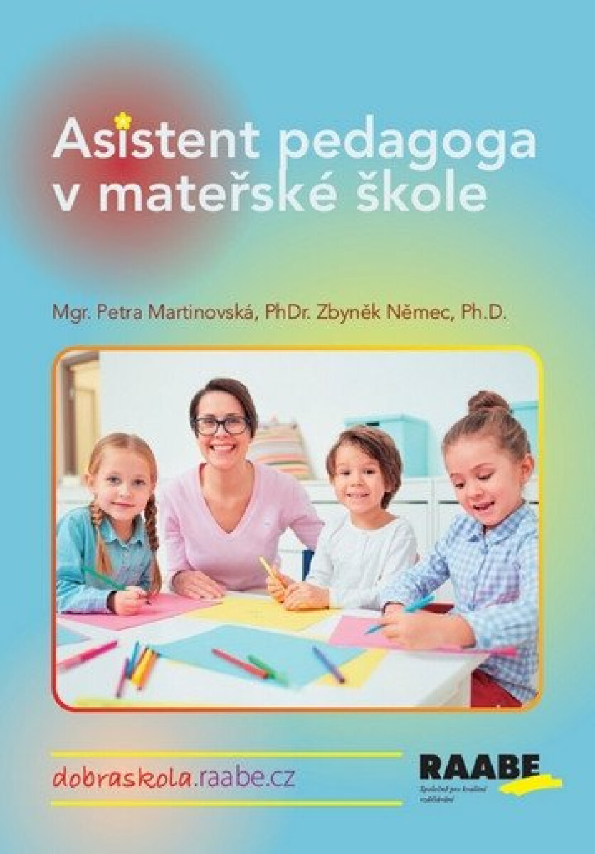 Asistent pedagoga v mateřské škole - Petra Martinovská, Zbyněk Němec