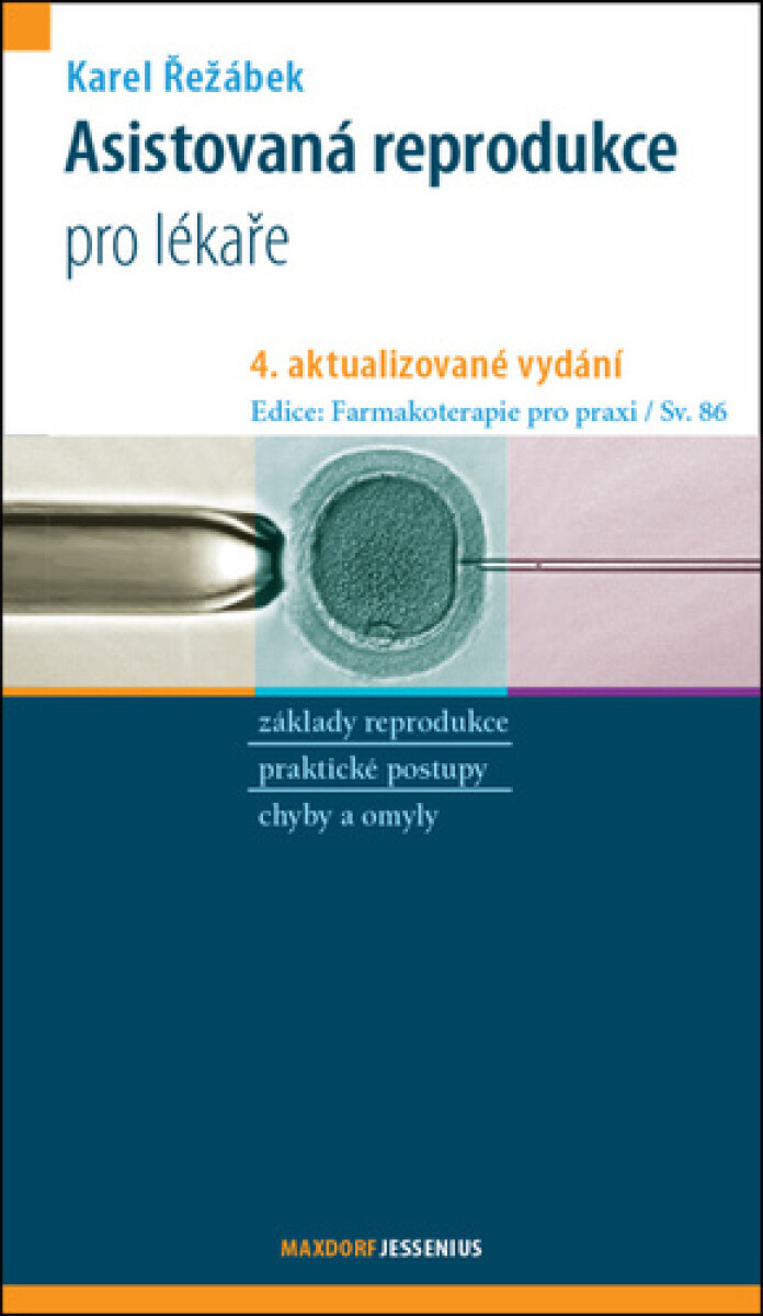 Asistovaná reprodukce - Karel Řežábek