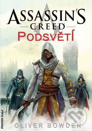 Assassin's Creed (8): Podsvětí
