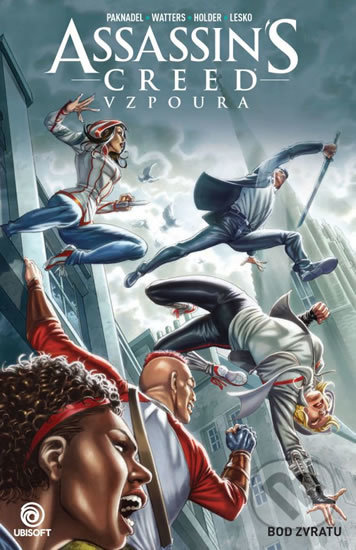 Assassins Creed - Vzpoura: Bod zvratu