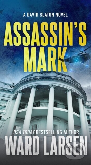 Assassin's Mark (A David Slaton Novel)