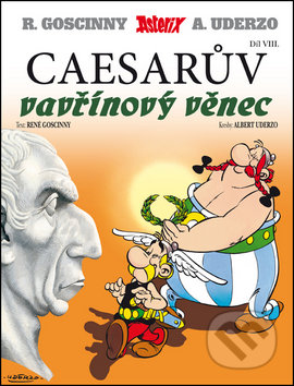 Asterix Caesarův vavřínový věnec (Díl VIII.)