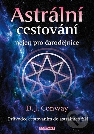 Astrální cestování nejen pro čarodějnice