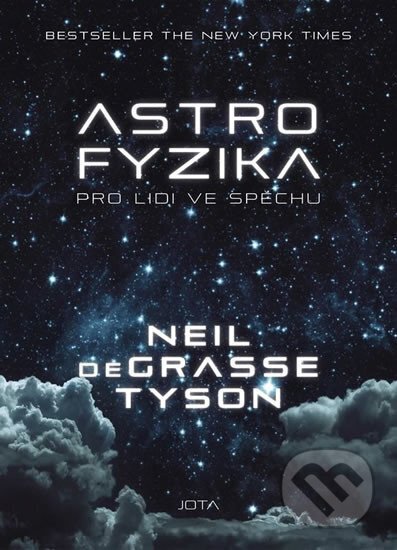Astrofyzika pro lidi ve spěchu
