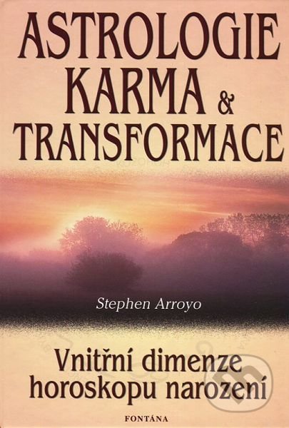 Astrologie, karma a transformace