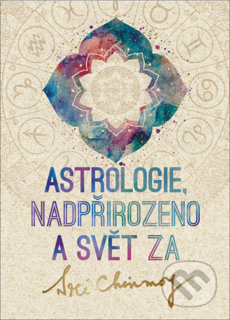 Astrologie, nadpřirozeno a svět Za