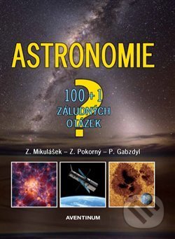 Astronomie (100+1 záludných otázek)