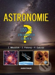 Astronomie (100+1 záludných otázek)
