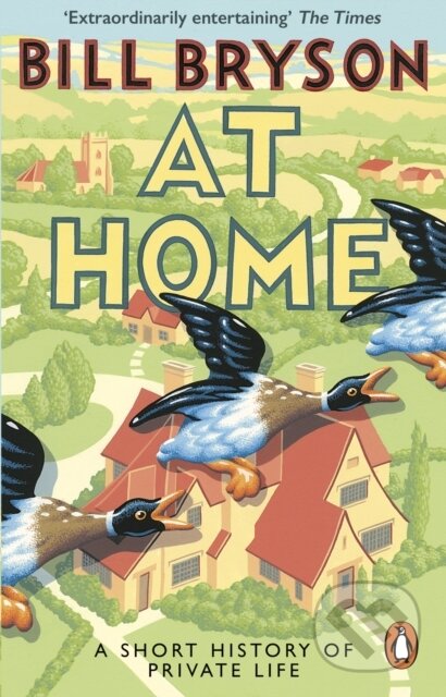 At Home (A Short History of Private Life)