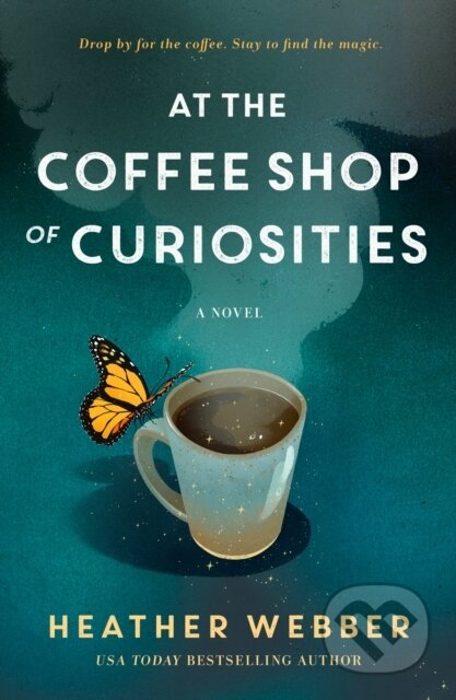 At the Coffee Shop of Curiosities (A Novel)