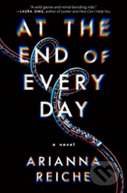 At the End of Every Day (A Novel)