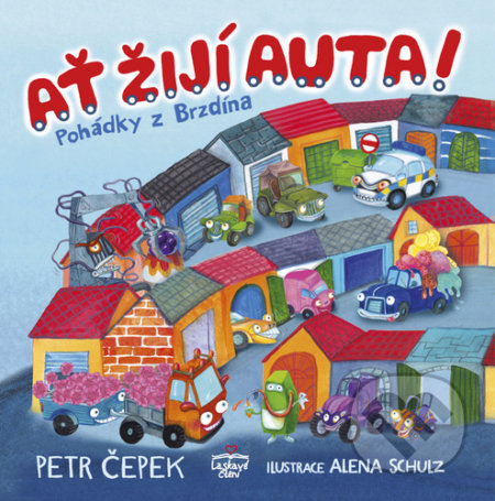 Ať žijí auta! (Pohádky z Brzdína)