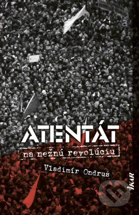 Atentát na nežnú revolúciu
