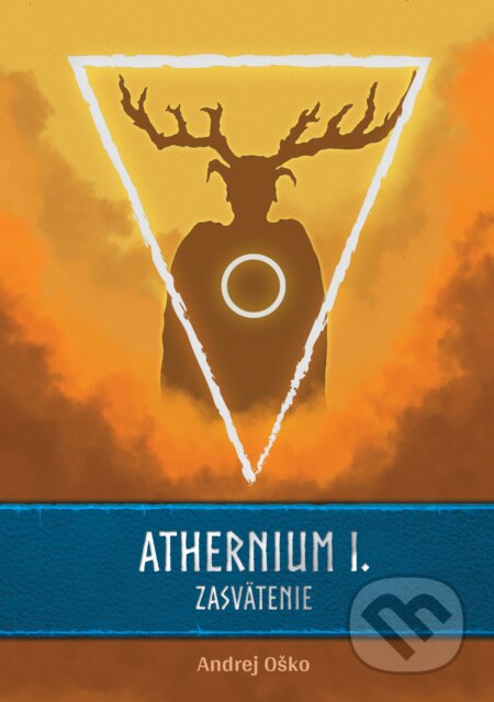 Athernium I. - Zasvätenie