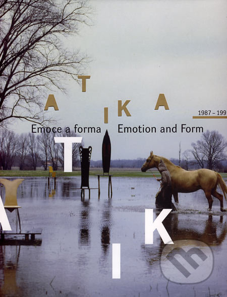 Atika 1987 - 1992 (Emoce a forma)