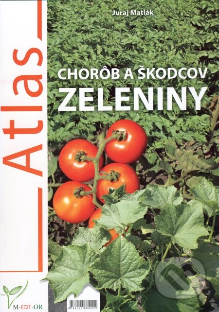 Atlas chorôb a škodcov zeleniny