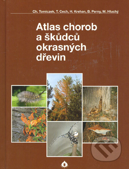 Atlas chorob a škůdců okrasných dřevin