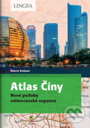 Atlas Číny - Sanjuan Thierry, Madeleine Benoit-Guyod