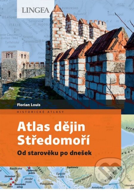 Atlas dějin Středomoří (Od starověku po dnešek)