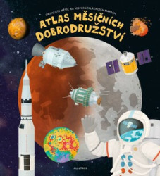Atlas měsíčních dobrodružství (Objevujte Měsíc na šesti rozkladacích mapach) - kniha z kategorie Atlasy