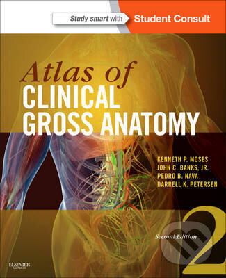 Atlas of Clinical Gross Anatomy, 2nd Edition
