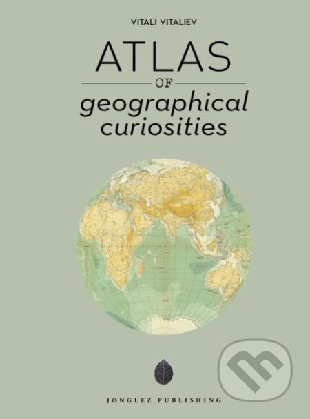 Atlas of Geographical Curiosities