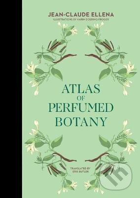 Atlas of Perfumed Botany