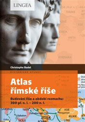 Atlas římské říše (Budování říše a období rozmachu: 300 př. n. l. – 200 n. l.) - kniha z kategorie Historie