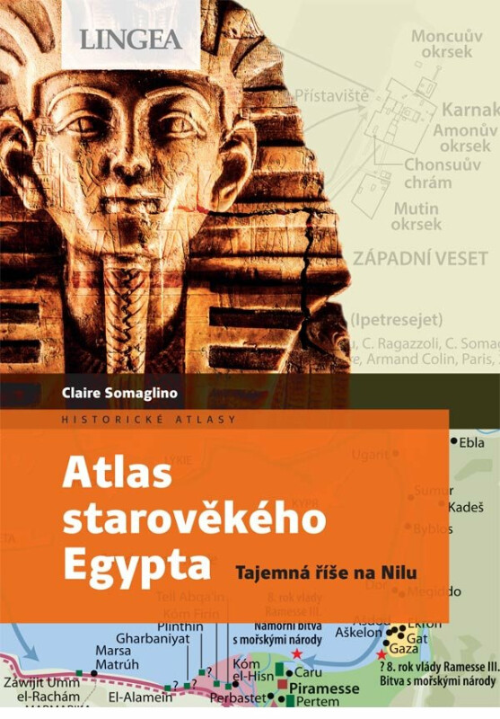 Atlas starověkého Egypta - Claire Levasseur, Claire Somaglino