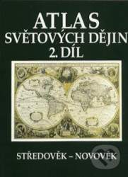 Atlas světových dějin, 2. díl, Středověk – Novověk