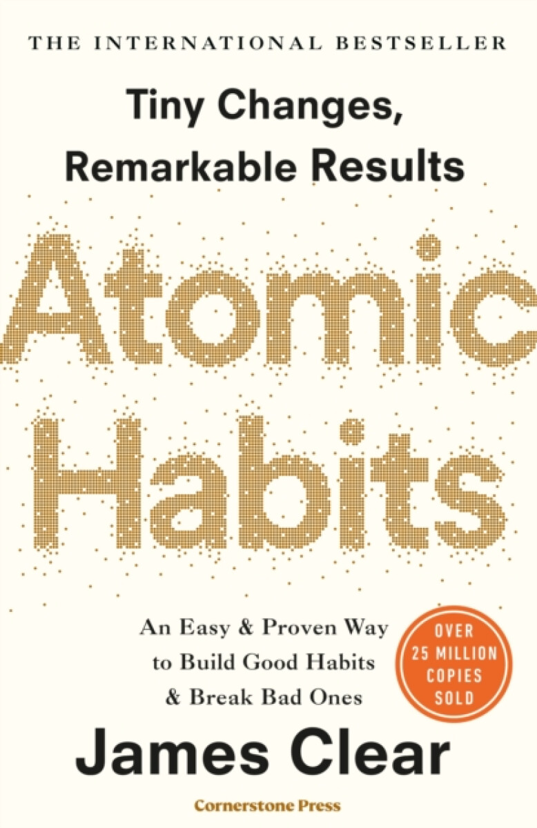 Atomic Habits - James Clear