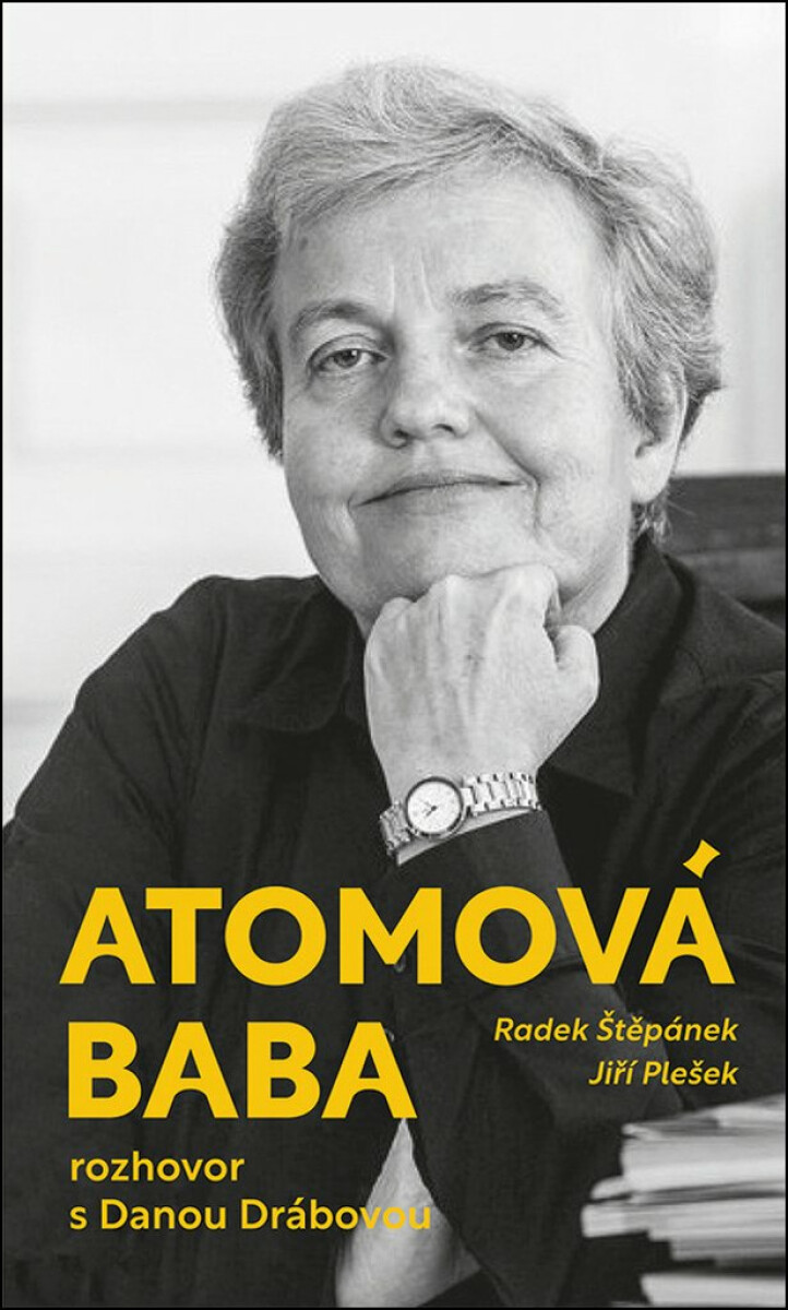 Atomová baba - Dana Drábová, Radek Štěpánek, Jiří Plešek