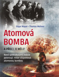 Atomová Bomba (A přece ji měli)