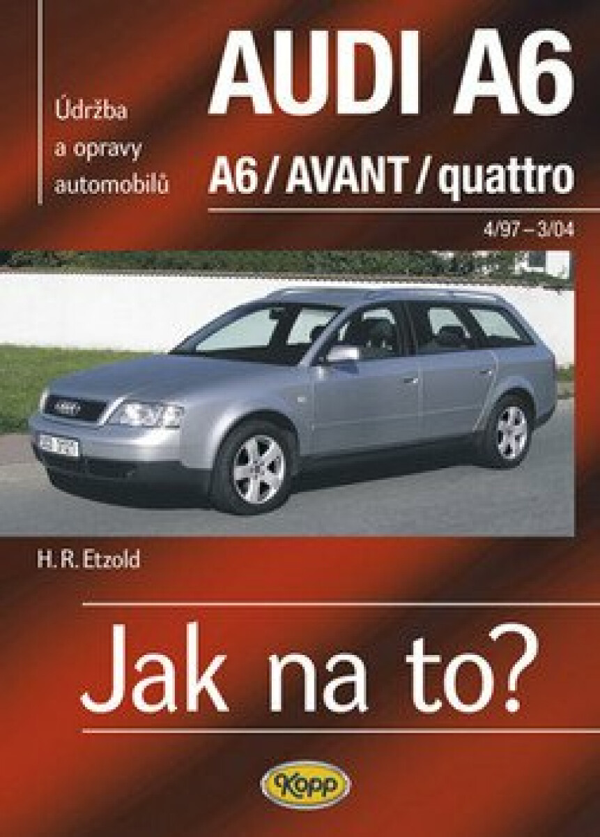 Audi A6/Avant 4/97-3/04 > Jak na to? [94] - Hans-Rüdiger Etzold