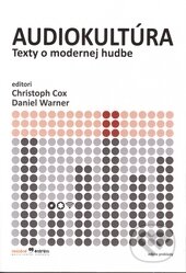 Audiokultúra (Audiokultúra Texty o modernej hudbe) - kniha z kategorie Hudba