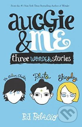 Auggie and Me (Three Wonder Stories)