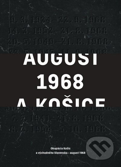 August 1968 a Košice