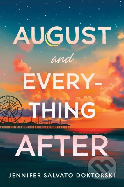 August and Everything After