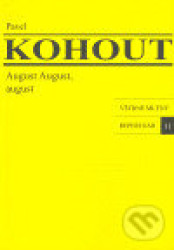 August August, august